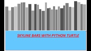 Animating a Skyline Bar Chart in Python Turtle
