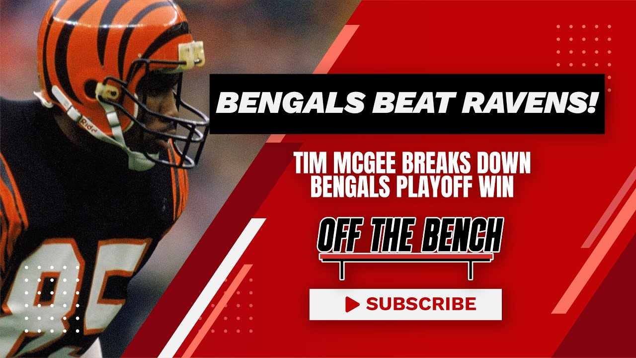 bengals-beat-ravens-bills-next-former-bengal-tim-mcgee-breaks-down