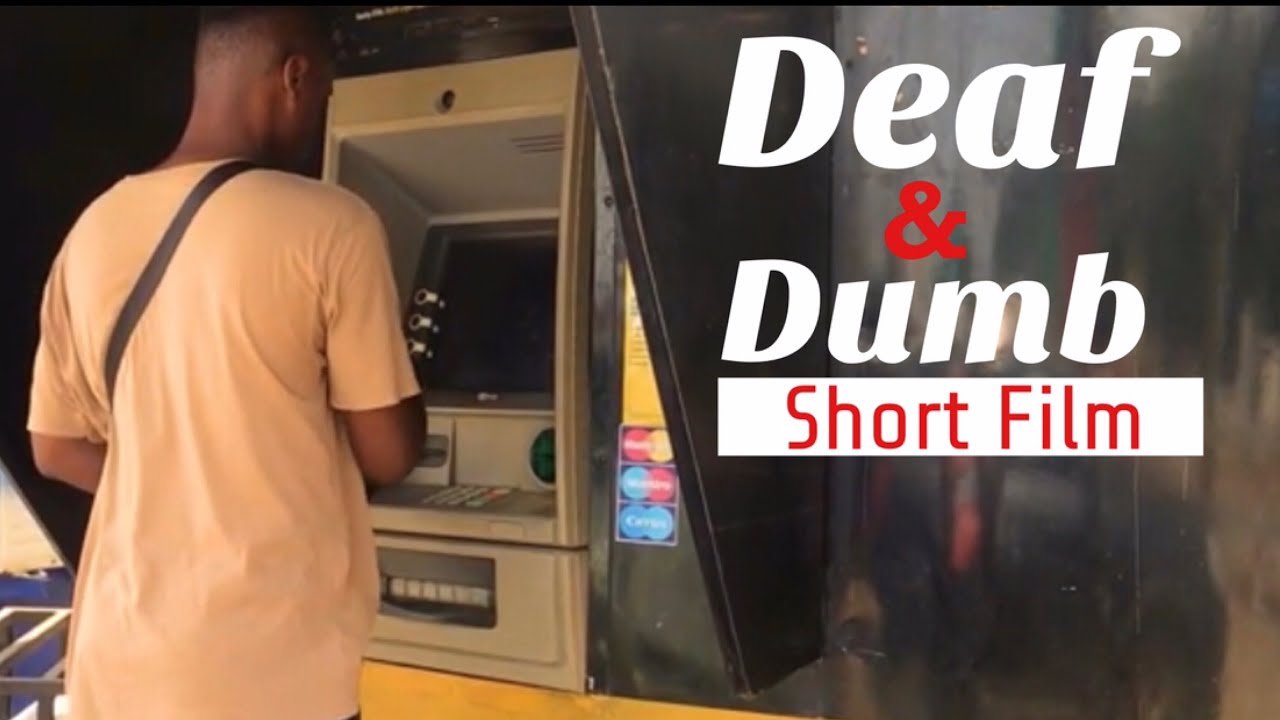 The Deaf and Dumb [Short Film]