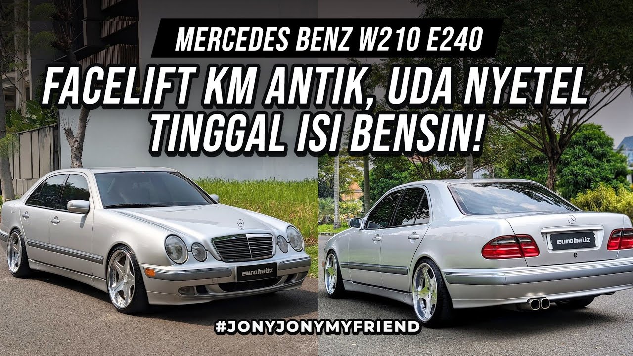 MERCEDES BENZ W210 E240 FACELIFT KM ANTIK KONDISI NYETEL BANGET SOB. 