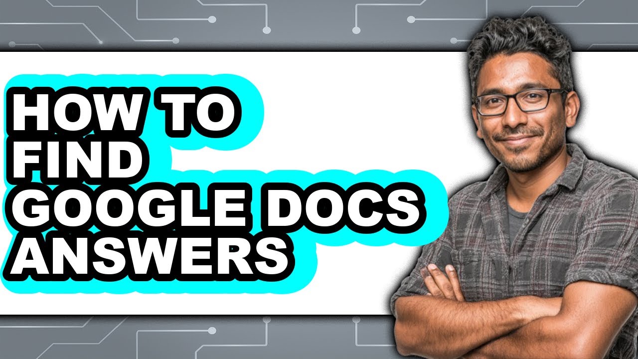 How to Find Google Docs Answers - Step by Step - YouTube
