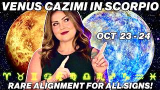 The Final Venus Cazimi in Scorpio (Oct 23–24, 2026) | All 12 Signs
