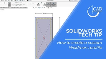 SolidWorks Tech Tip: How to Create a Custom Weldment Profile