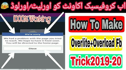 How To Make Overlite/Overload Facebook Account New Trick 2019-20