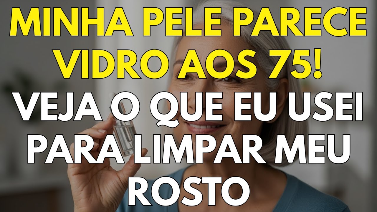 Eu Tinha Vergonha das Minhas Manchas aos 75 Anos: Hoje Minha Pele Brilha como Vidro