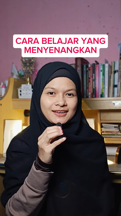 Tips belajar yang menyenangkan #belajar #tipsbelajar
