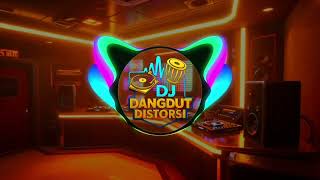 DJ DANGDUT DISTORSI || DJ ANGELA || DJ REMIX TERBARU 2025 || MUSIC NO COPYRIGHT