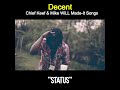 Decent Chief Keef &amp; Mike WiLL Made-It Songs (Status) #chiefkeef #mikewillmadeit