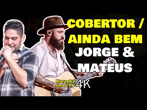 Video thumbnail for Karaokê Cobertor - Ainda Bem - Jorge & Mateus - Karaokê 4k Smart TV