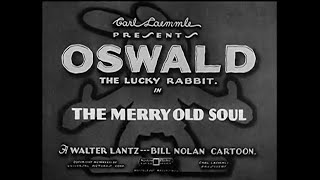 The Merry Old Soul (1933 - Oswald Cartoon)