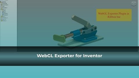 WebGL Exporter for Inventor - ProtoTech Solutions