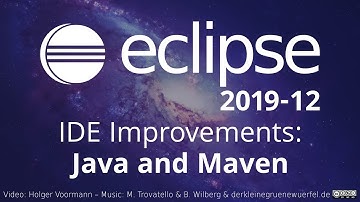 Eclipse 2019-12 IDE Improvements: Java and Maven