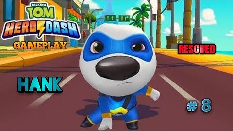 Talking Tom Hero Dash Gameplay Part 8 Rescue Hank