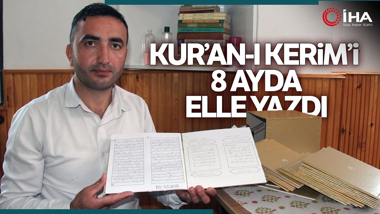 Sabır ve Beceri Bir Araya Geldi, Kur'an-I Kerim'i 8 Ayda Elle Yazdı
