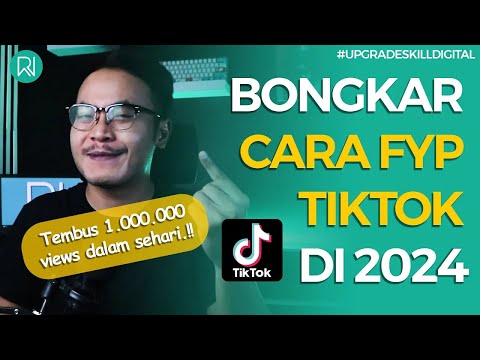 cara-fyp-di-tiktok-2023---video-tembus-jutaan-views,-banyak-like,-masuk-fyp-dan-viral!