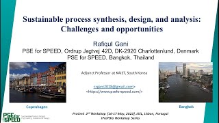 Sustainable process synthesis, design and analysis: Challenges & opportunities (Rafiqul Gani)