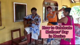 How to Celebrate Mothers’ Day in Mexico