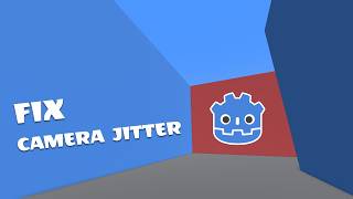 Fixing Camera Jitter in Godot