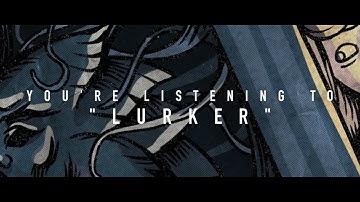 Artificial Construct // "Lurker"
