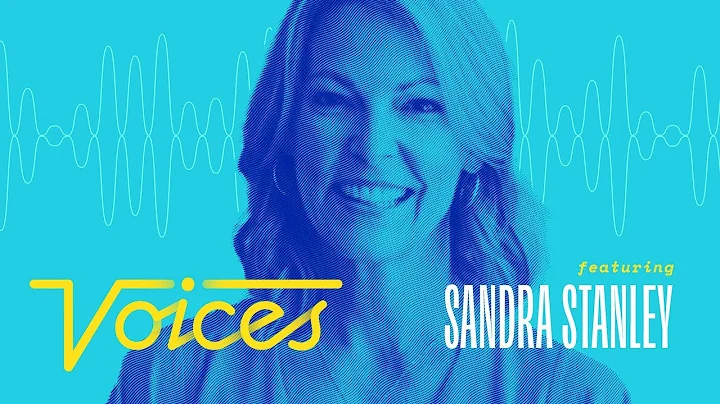 Voices // Sandra Stanley