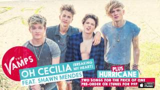 The Vamps - Oh Cecilia (Breaking My Heart) Feat. Shawn Mendes (Audio)