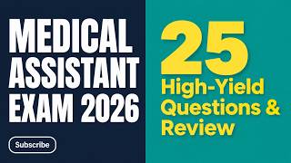 Medical Assistant Certification Exam 2026: 25 High-Yield Questions & Full Review #medicalassistant