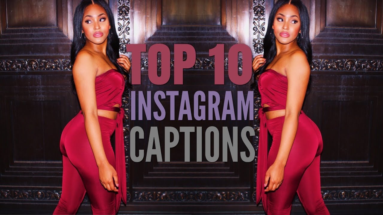 m listing my top 10 Instagram captions for selfies or any other pictures yo...