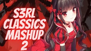 S3RL Classics Mashup 2 // 3 years of channel