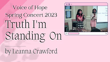 Truth I'm Standing On by Leanna Crawford Spring Concert 2023