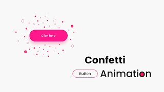 How To Make Animated Click Effect Using HTML CSS & JS | Confetti Animation  on Website - YouTube
