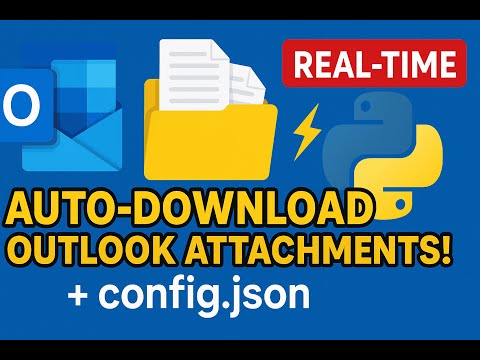 Automate Outlook Email Attachments with Python (Real-Time Script + config.json!)