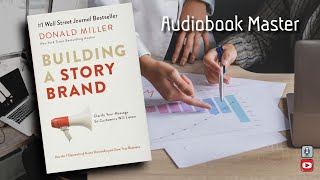 Building a StoryBrand Best Audiobook Summary by Donald A  Miller