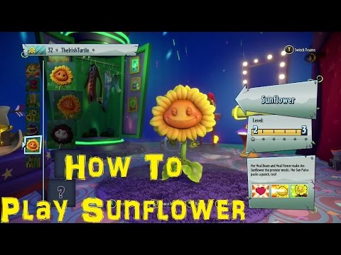 Plants vs Zombies Garden Warfare 2: Sunflower Tips, Guide & Gameplay!