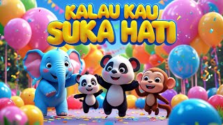 KALAU KAU SUKA HATI - LAGU ANAK ANAK - LAGU ANAK INDONESIA POPULER