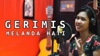 GERIMIS MELANDA HATI - COVER BY NOVI SUMA