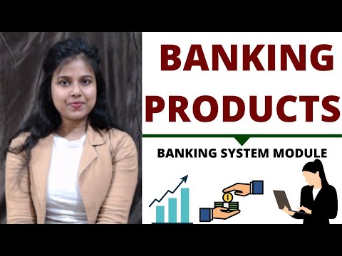 Video: What Is A Banking Product