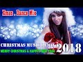 Xmas Dance Mix 2018 ♪ Christmas Songs Remix Non-Stop