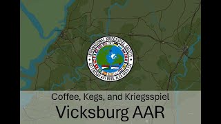 Coffee, Kegs, and Kriegsspiel - ACW Vicksburg Campaign AAR with Steven