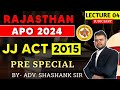 Rajasthan APO 2024 | Juvenile Justice Act | JJ Act | Lecture - 3 | By Adv. Shashank Sir