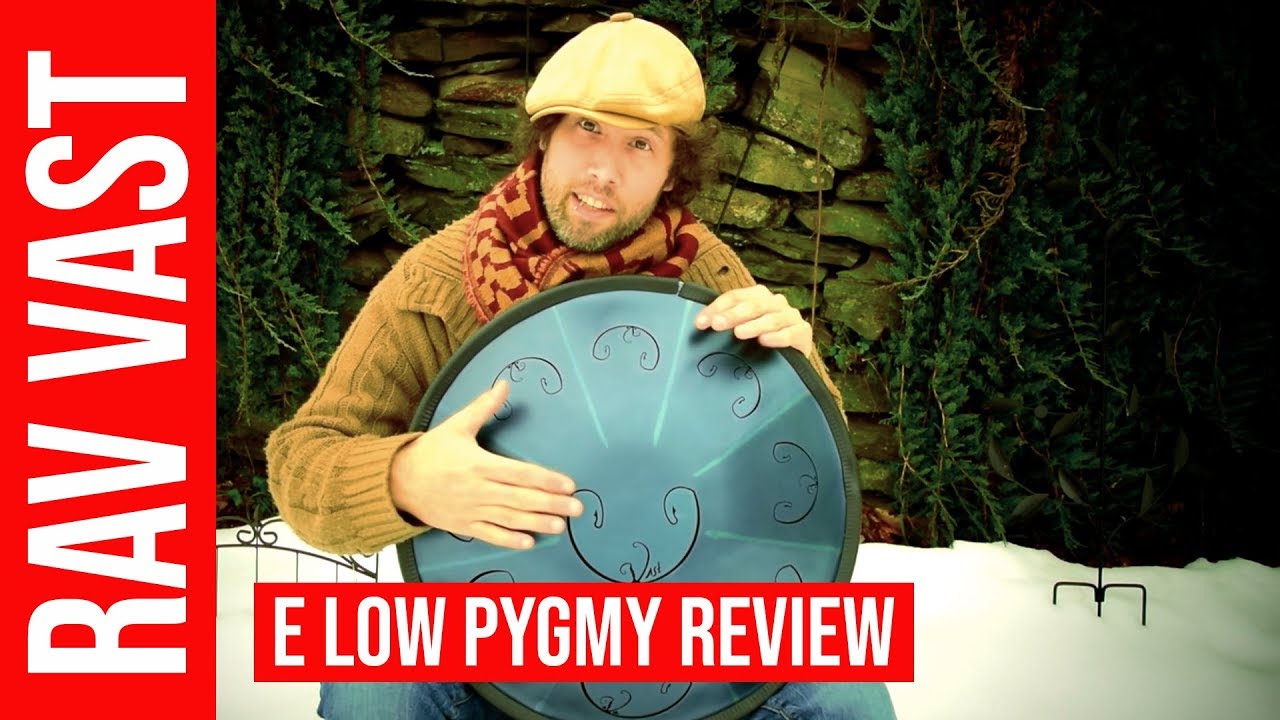 Steel Tongue Drum RAV Vast E Low Pygmy Scale | Full Review & Sound