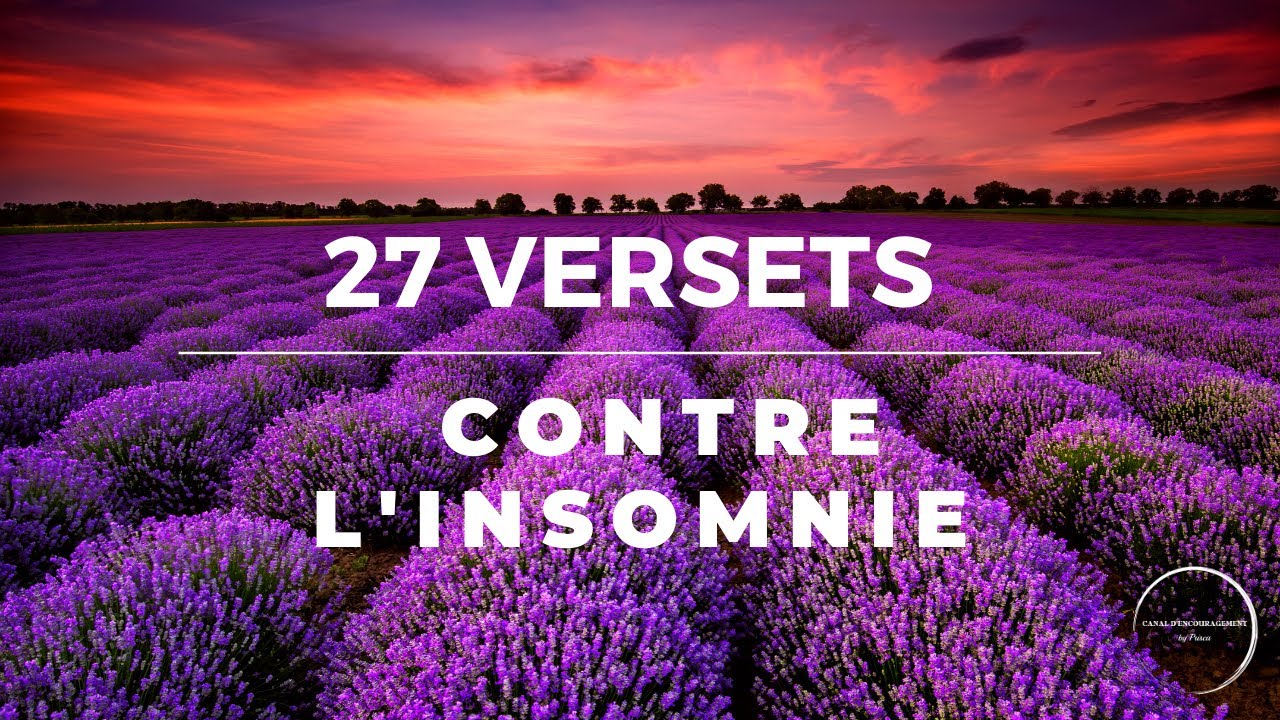 27 VERSETS CONTRE L’INSOMNIE – N’AIE PAS PEUR | Canal d’Encouragement by Prisca