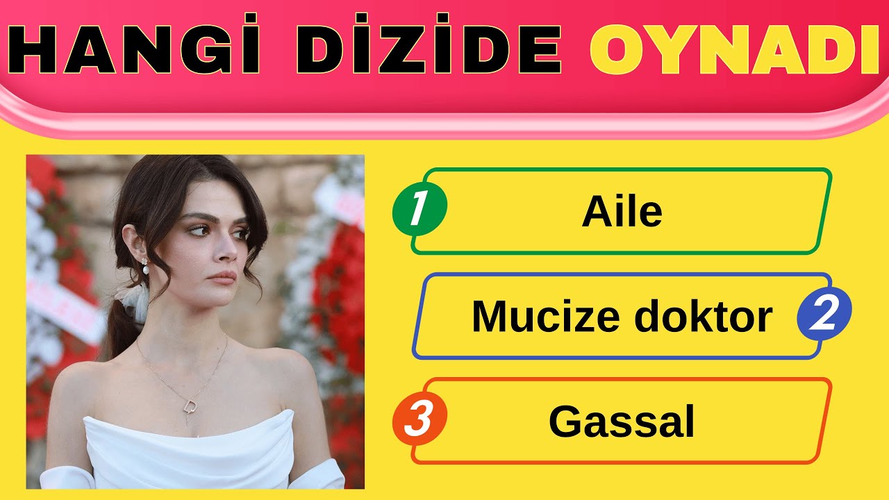 Ünlü Oyuncuların Eski Dizilerini Tahmin Edebilecek misin? | Dizi Bilgi Yarışması