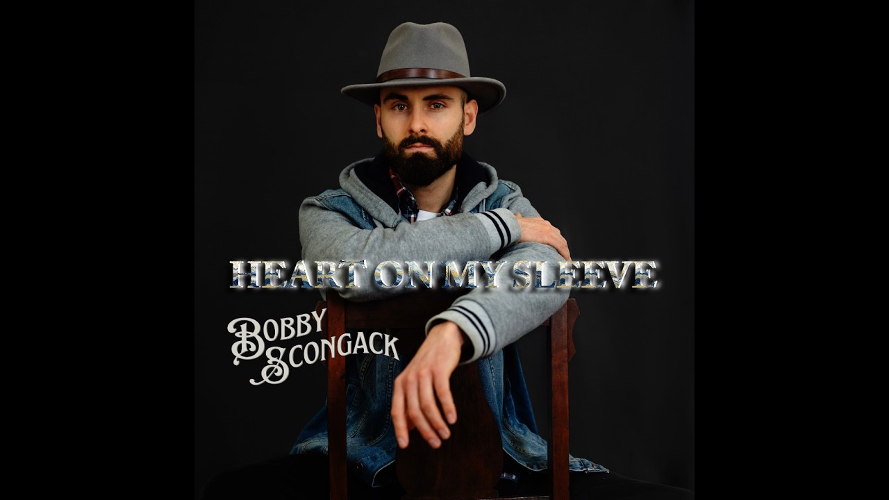 Bobby Scongack - Heart On My Sleeve (Lyric Video)
