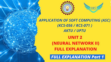 Application Of Soft Computing (ASC) Unit 2 Full Explanation | Part 1 | AKTU Exam | Unique AppSites