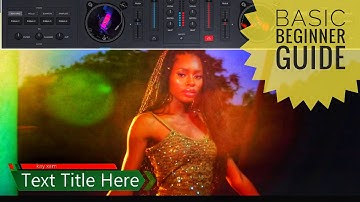 Virtual Dj Tutorial: Working with Lower-thirds As a Beginner.
