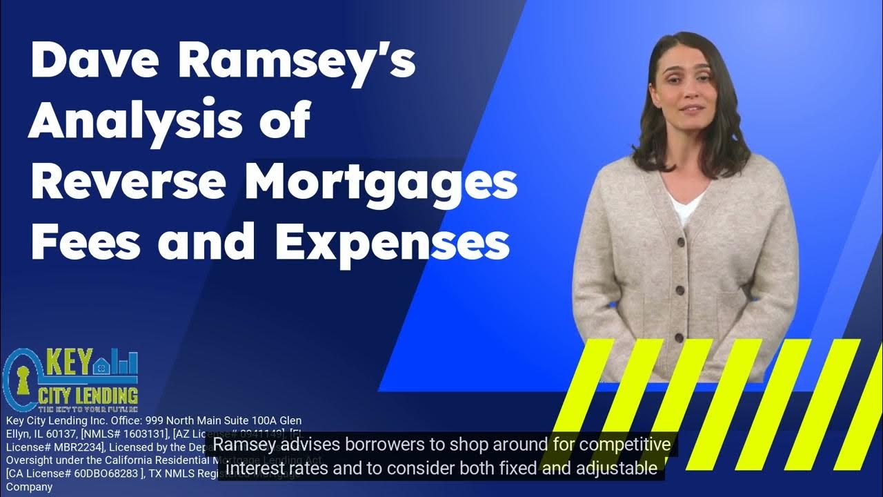 Dave ramsey s analysis of reverse mortgages fees and expenses youtube