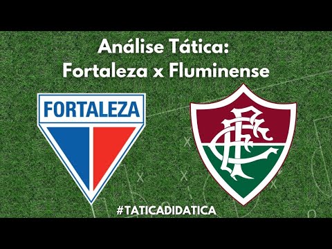 Análise Tática: Fortaleza 1 x 1 Fluminense