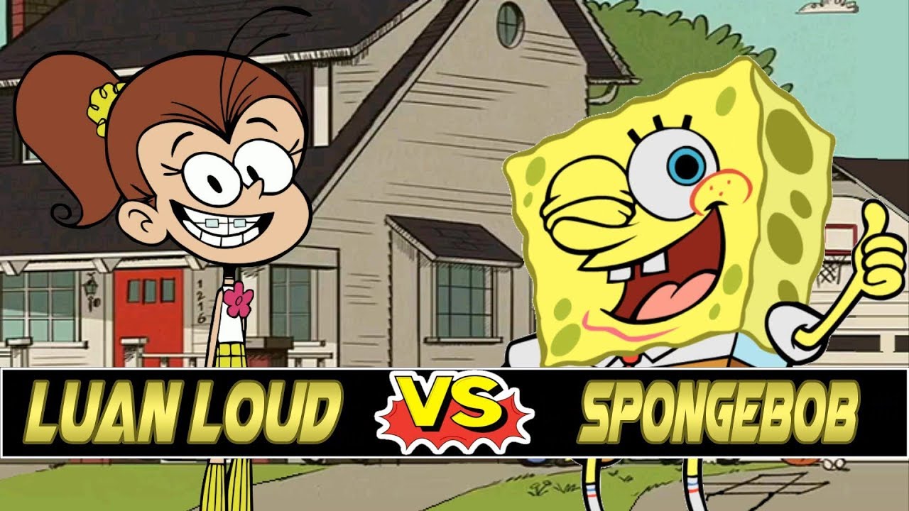 M U G E N Battles Luan Loud Vs Spongebob The Loud House Vs Spongebob Squarepants Youtube - luan loud roblox