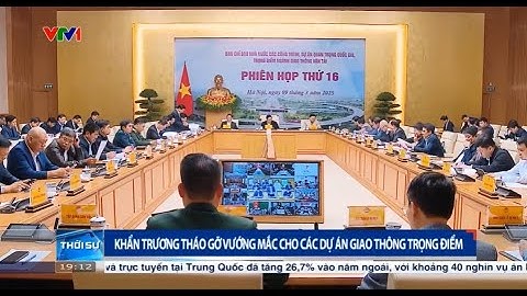 Khẩn trương tháo gỡ vướng mắc cho các dự án giao thông trọng điểm (VTV1, 9/3/2025)