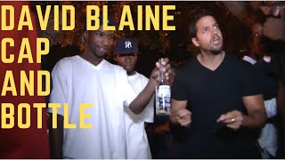 David Blaine - Cap and Bottle